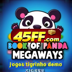 jogos tigrinho demo